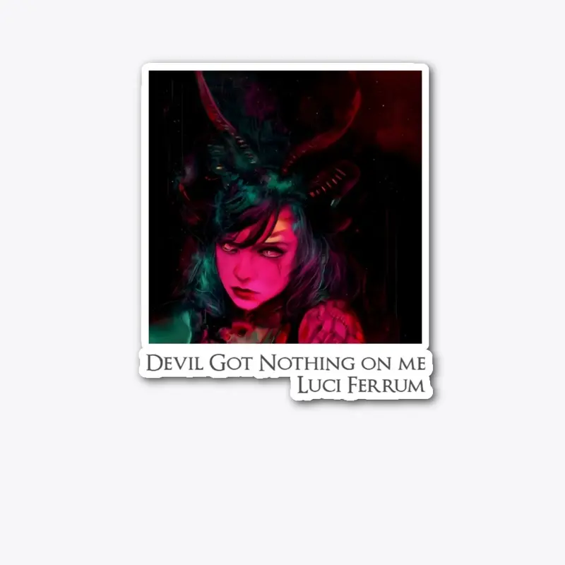 Devil Got Nothing On Me AI art 